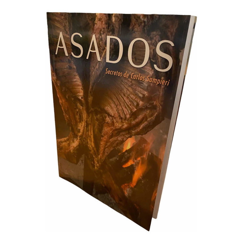 Asados Secretos De Carlos Sampieri