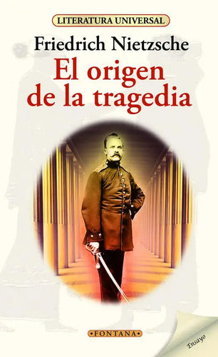 El Origen De La Tragedia / Friedrich Nietzsche