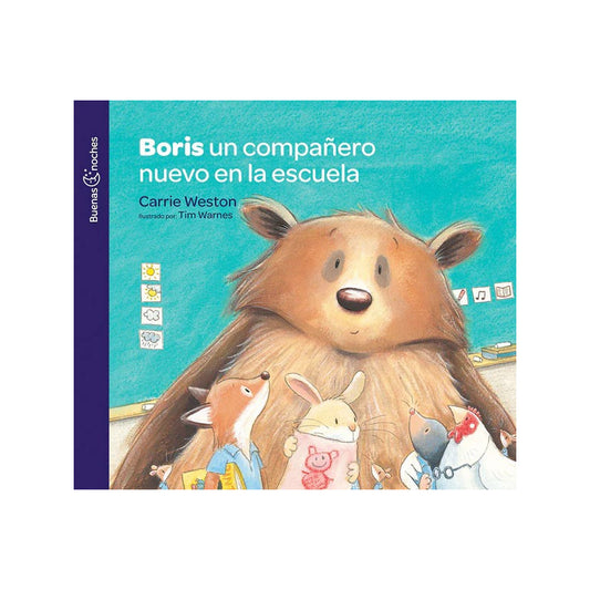 Boris Un Companero Nuevo En La Escuela / Carrie Weston