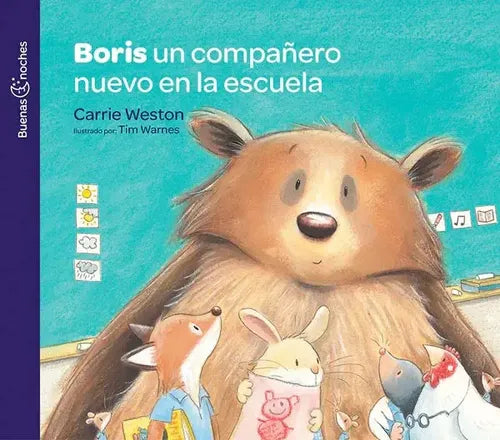 Boris Un Companero Nuevo En La Escuela / Carrie Weston