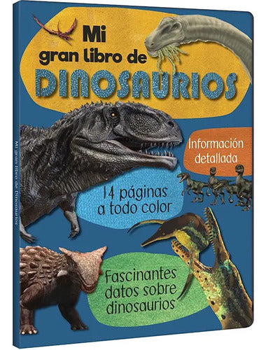 Mi Gran Libro De Dinosaurios (tapa Dura) / Lexus