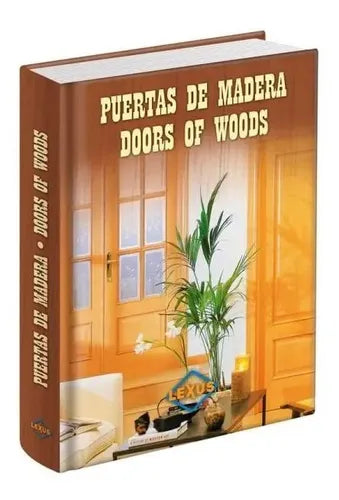 Puertas De Madera Bilingüe (inglés/español) / Lexus