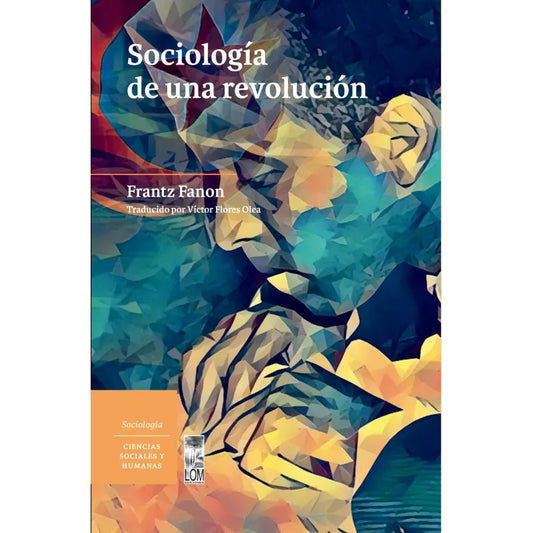 Sociología De Una Revolución / Frantz Fanon