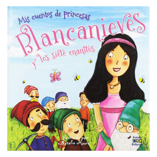 Blanca Nieves Y Los Siete Enanitos / Natalia Moore