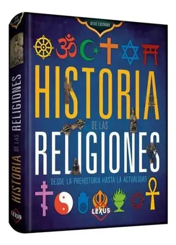 Atlas Ilustrado Historia De Las Religiones (t. Dura) / Lexus