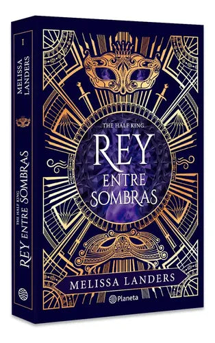 The Half King. Rey Entre Sombras / Melissa Landers