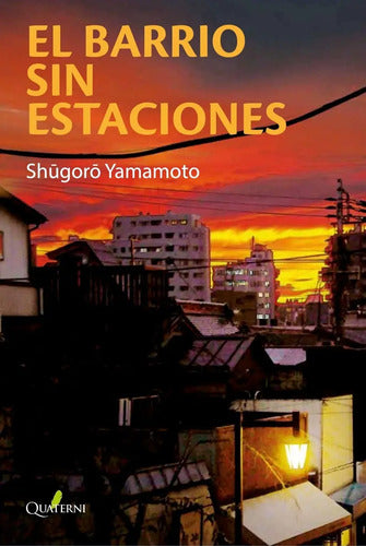El Barrio Sin Estaciones / Shugoro Yamamoto
