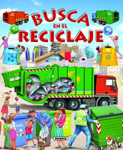 Busca En El Reciclaje (tapa Dura) / Susaeta
