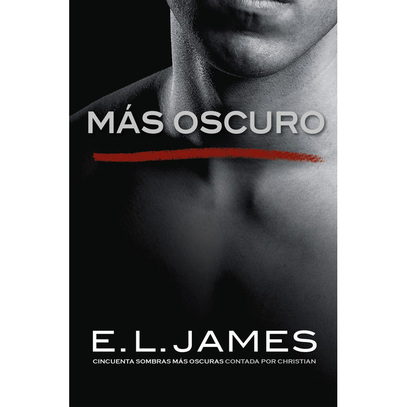 Más Oscuro / E. L. James
