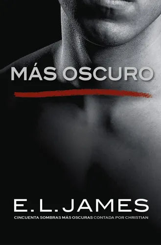 Más Oscuro / E. L. James