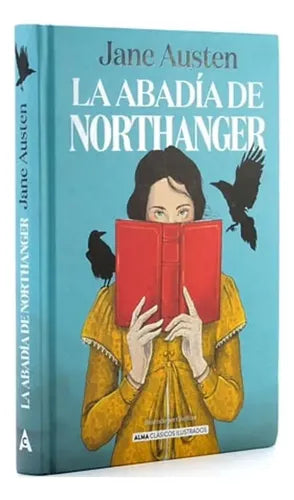 La Abadia De Northanger (tapa Dura Ilustrado) / Jane Austen