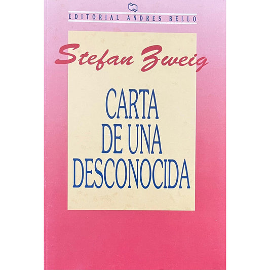 Carta De Una Desconocida / Stefan Zweig
