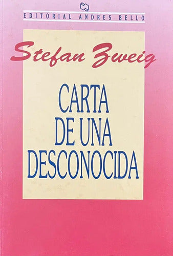 Carta De Una Desconocida / Stefan Zweig