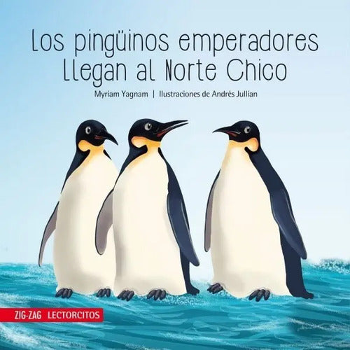 Los Pinguinos Emperadores Llegan Al Norte Chico / Yagnam