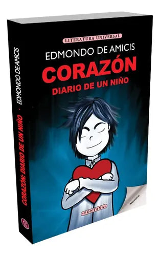Corazón, Diario De Un Niño / Edmundo De Amicis