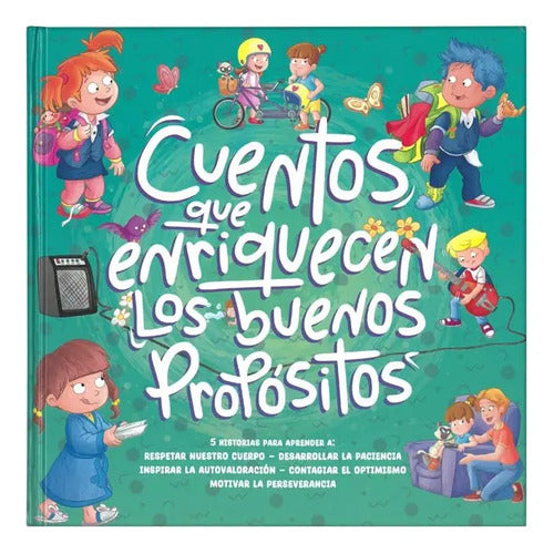 Cuentos Que Enriquecen Los Buenos Propósitos / Lexus