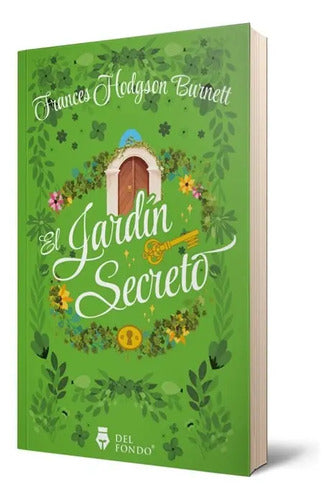 El Jardin Secreto / Frances Hodgson Burnett