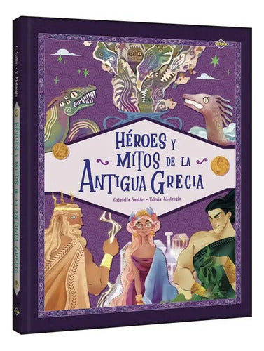 Héroes Y Mitos De La Antigua Grecia (tapa Dura) / Lexus