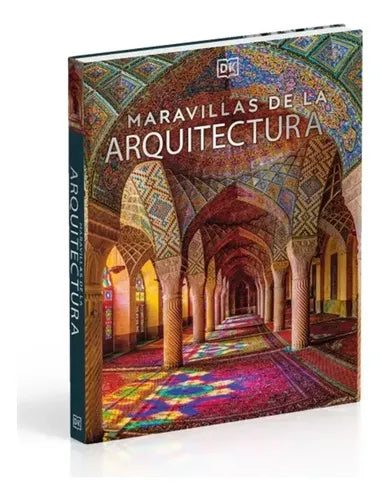 Dk Maravillas De La Arquitectura (tapa Dura)