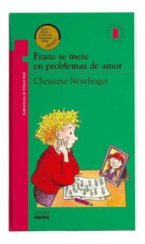 Franz Se Mete En Problemas De Amor / Christine Nostlinger