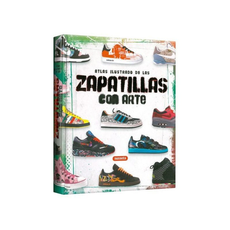 Atlas Ilustrado De Las Zapatillas Con Arte / Susaeta