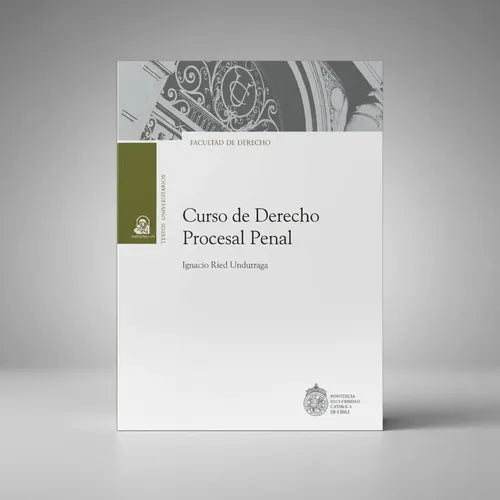 Curso De Derecho Procesal Penal / Ignacio Ried Undurraga