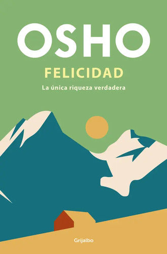 Felicidad / Osho