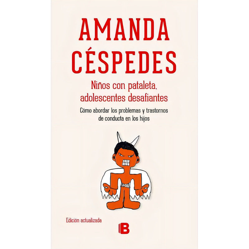 Niños Con Pataleta Adolescentes Desafiantes / Céspedes