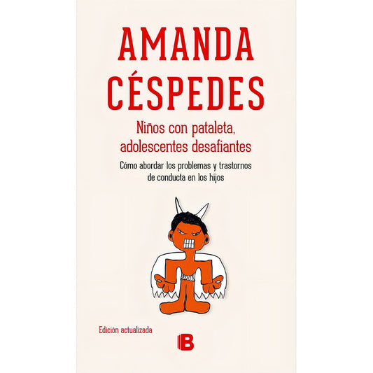 Niños Con Pataleta Adolescentes Desafiantes / Céspedes