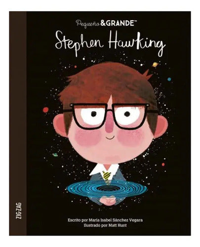 Stephen Hawking (pequeño & Grande) / María Isabel Sánchez