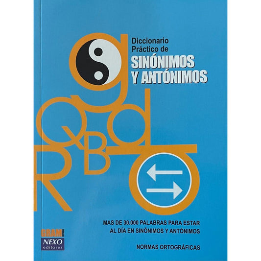 Diccionario Practico De Sinonimos Y Antonimos / Nexo