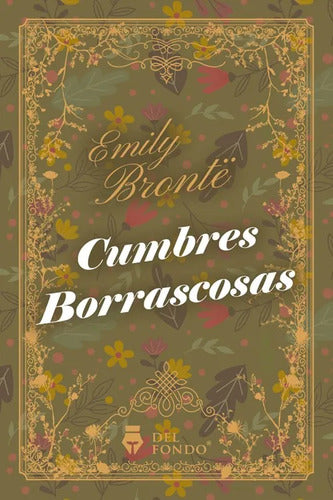Cumbres Borrascosas / Emily Bronte