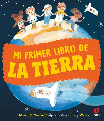 Mi Primer Libro De La Tierra (tapa Dura) / Moira Butterfield