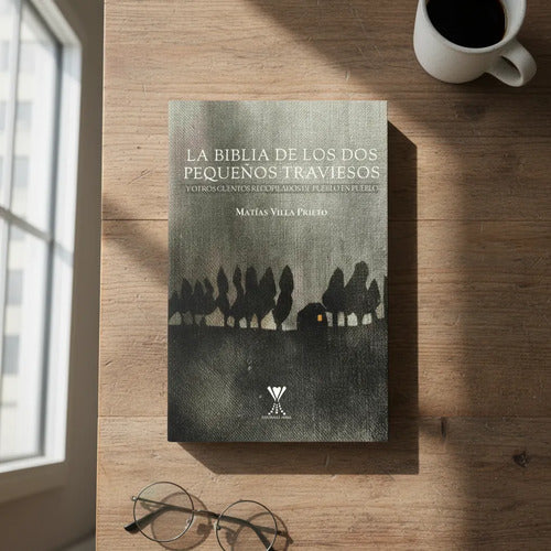 La Biblia De Los Dos Pequeños Traviesos / Matias Villa
