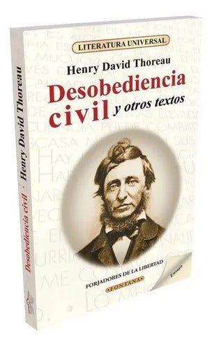 Desobediencia Civil Y Otros Textos / Henry David Thoreau