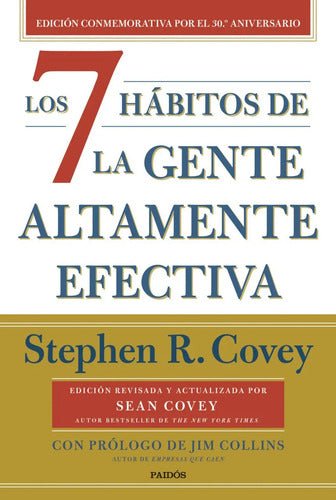 Los 7 Hábitos De La Gente Altamente Efectiva / Covey