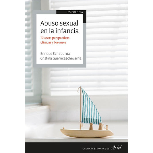Abuso Sexual En La Infancia / Enrique Echeburúa