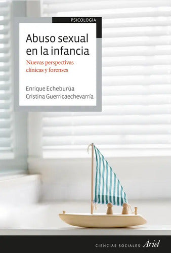Abuso Sexual En La Infancia / Enrique Echeburúa