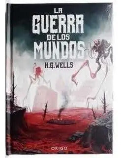La Guerra De Los Mundos (tapa Dura) / H.g. Wells