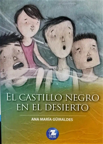 El Castillo Negro En El Desierto / Ana María Güiraldes