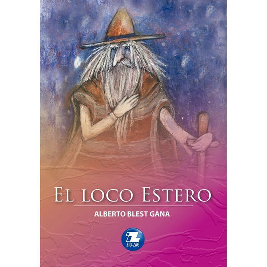 El Loco Estero / Alberto Blest Gana