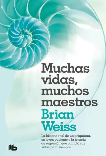 Pack Muchas Vidas - Muchos Cuerpos (2 Libros) / Brian Weiss