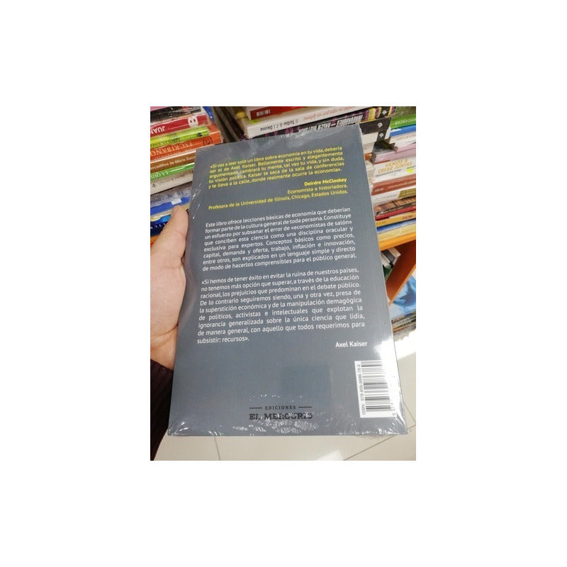 El Economista Callejero / Axel Kaiser