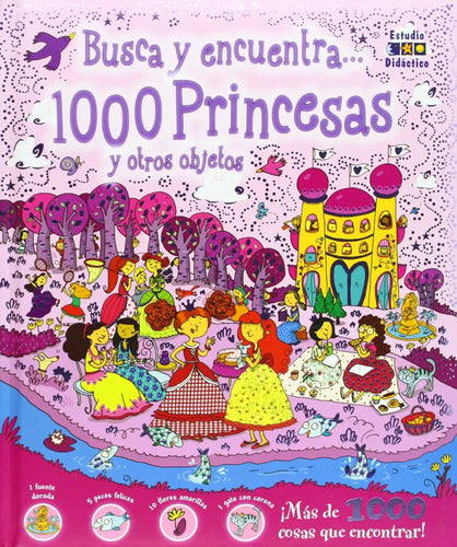1000 Princesas Y Otros Objetos (busca Y Encuentra)
