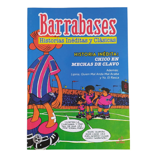 Barrabases Chico En Mechas De Clavo / Guido Vallejos