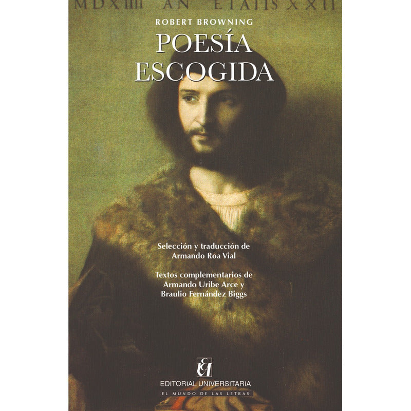 Poesia Escogida, Robert Browming / Armando Roa