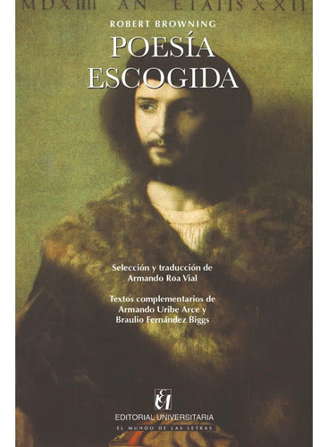 Poesia Escogida, Robert Browming / Armando Roa