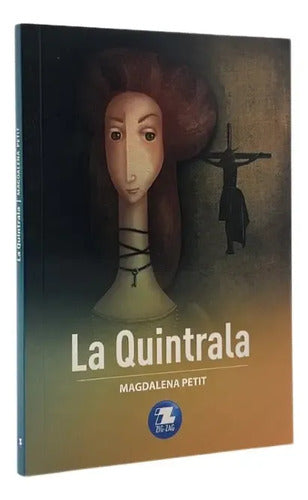 La Quintrala / Magdalena Petit