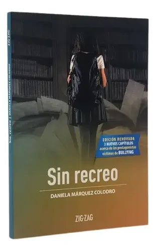 Sin Recreo / Daniela Marquez