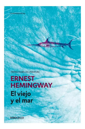 El Viejo Y El Mar / Ernest Hemingway